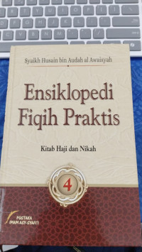 Image of Ensiklopedi Fiqih Praktis Kitab Haji Dan Nikah