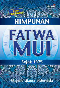 Image of Himpunan Fatwa MUI sejak 1975